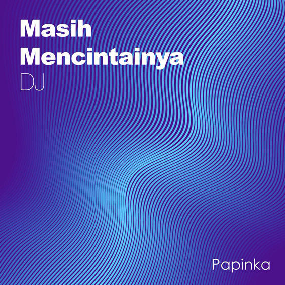 Masih Mencintainya DJ-封面_567.jpg